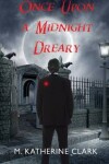 Book cover for Once Upon a Midnight Dreary