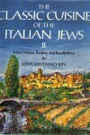 Book cover for The Classic Cuisine of the Italian Jews