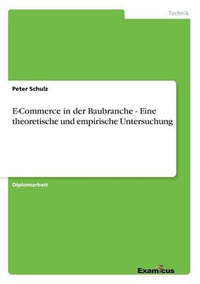 Book cover for E-Commerce in der Baubranche - Eine theoretische und empirische Untersuchung