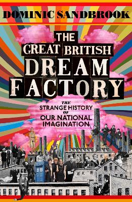 Book cover for The Great British Dream Factory