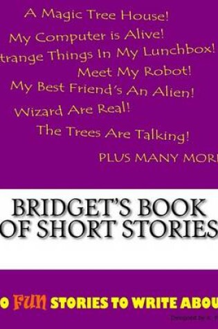 Cover of Bridget's Book Of Short Stories