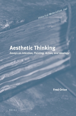 Book cover for Aesthetic Thinking: Essays on Intention, Painting, Action, and Ideology