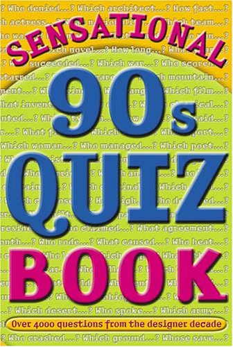 Book cover for Sensational 90's Quizbook