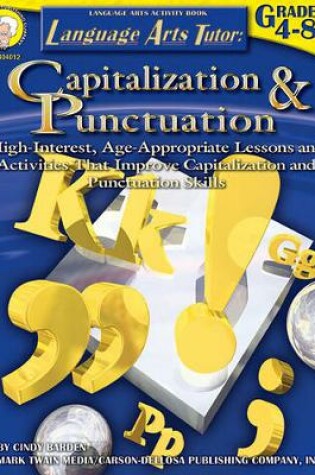 Cover of Language Arts Tutor: Capitalization and Punctuation, Grades 4 - 12