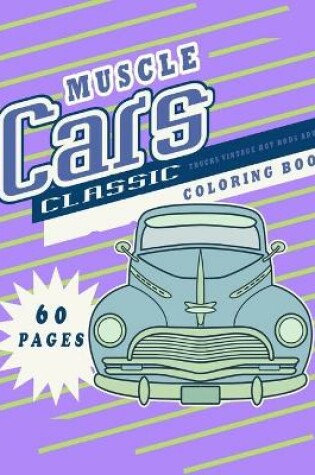 Cover of Muscle Cars Classic Trucks