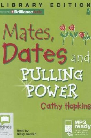 Cover of Mates, Dates and Pulling Power (Mates, Dates and Sequin Smiles)