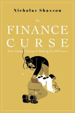 Cover of The Finance Curse