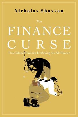 Book cover for The Finance Curse