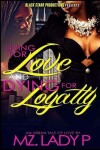 Book cover for Living for Love and Dying for Loyalty