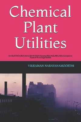 Book cover for Chemical Plant Utilities