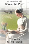 Book cover for The Amish School Teacher