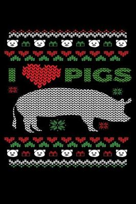 Book cover for I Love Pigs