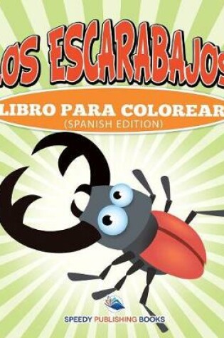 Cover of Los Escarabajos Libro Para Colorear (Spanish Edition)