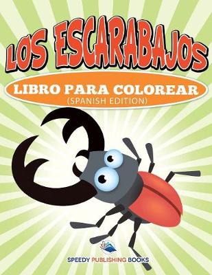 Book cover for Los Escarabajos Libro Para Colorear (Spanish Edition)