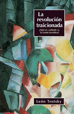 Book cover for La Revolucion Traicionada