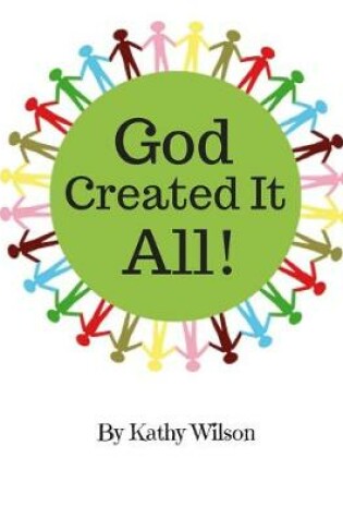 Cover of God Created It All!