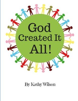 Book cover for God Created It All!