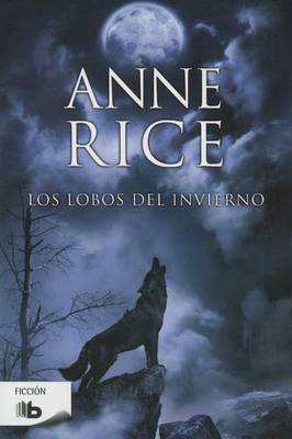 Book cover for Los Lobos del invierno / The Wolves of Midwinter