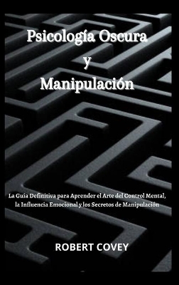 Book cover for Psicologia Oscura y Manipulacion