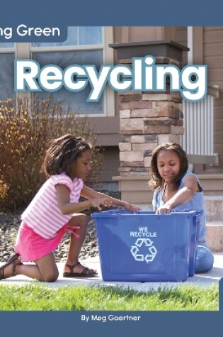 Cover of Living Green: Recycling