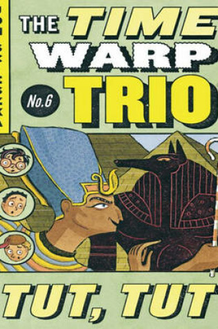 Cover of Tut, Tut (Time Warp Trio) R/I