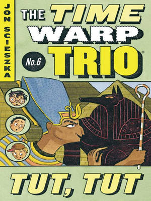 Book cover for Tut, Tut (Time Warp Trio) R/I