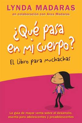 Book cover for Que Pasa En Mi Cuerpo? Libro Para Muchachas
