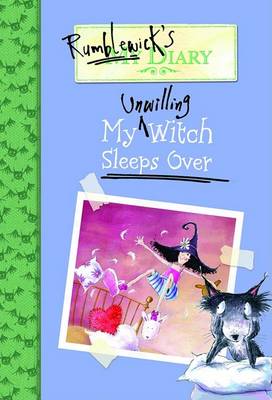 Book cover for Rumblewick's Diary #2: My Unwilling Witch Sleeps Over