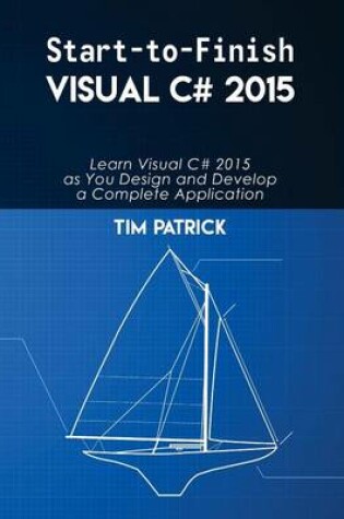 Cover of Start-to-Finish Visual C# 2015