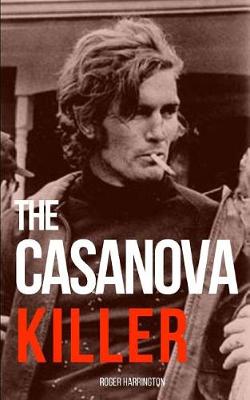 Book cover for The Casanova Killer