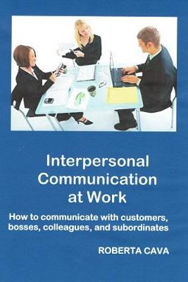 Book cover for Interpersonal Communication at Work
