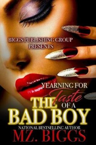 Cover of Yearning For The Taste Of A Bad Boy