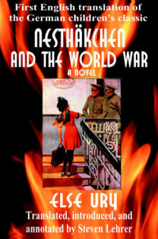 Cover of Nesthkchen and the World War