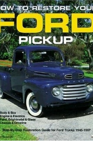 Cover of How to Restore Your Ford Pick-up