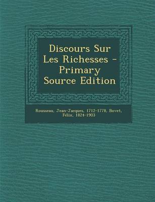 Book cover for Discours Sur Les Richesses - Primary Source Edition