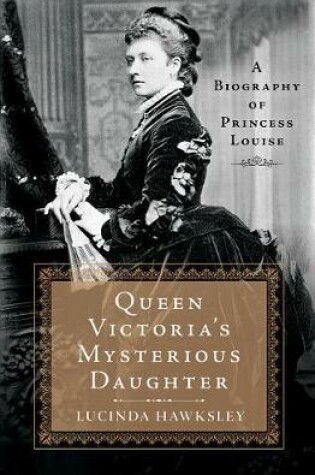 Cover of Queen Victoria's Mysterious Daughter