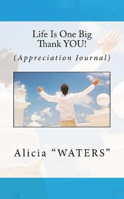 Book cover for Life Is One Big Thank YOU!