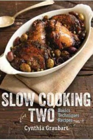 Cover of Slow Cooking for Two: Basic Recipes and Techniques