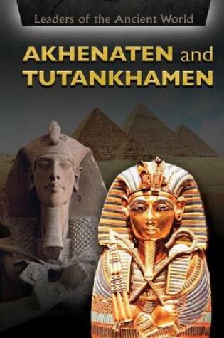 Cover of Akhenaten and Tutankhamen