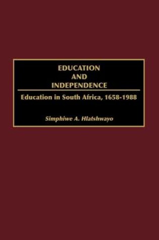 Cover of Education and Independence