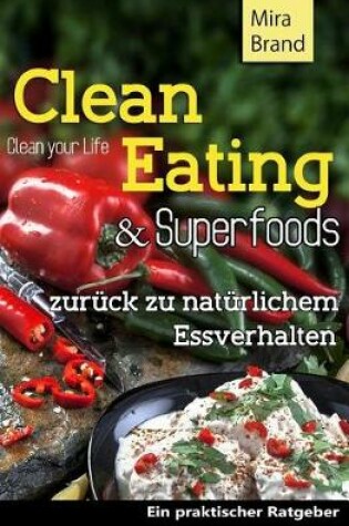 Cover of Clean Eating & Superfoods