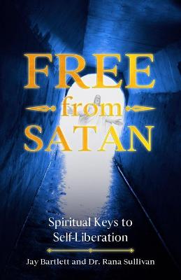 Book cover for Free From Satan