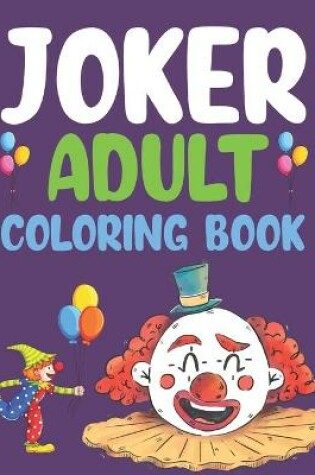 Cover of Joker Adult Coloring Book