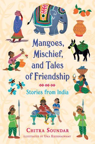 Book cover for Mangoes, Mischief, and Tales of Friendship: Stories from India