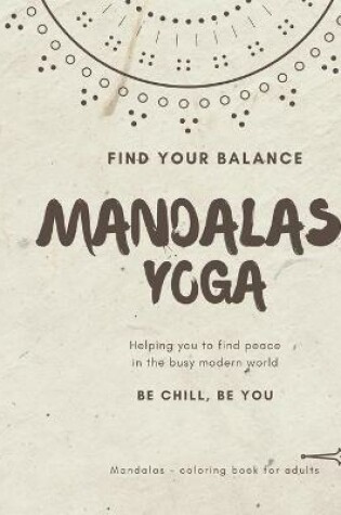 Cover of Mandalas coloring book for adults MANDALAS YOGA