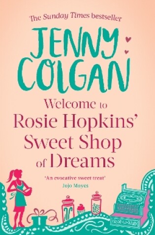 Cover of Welcome To Rosie Hopkins' Sweetshop Of Dreams