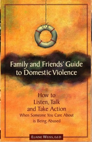 Book cover for The Family and Friends Guide to Domestic Violence