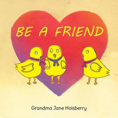 Cover of Be a Friend