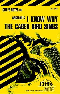 Cover of Cliffsnotes on Angelou's I Know Why the Caged Bird Sings