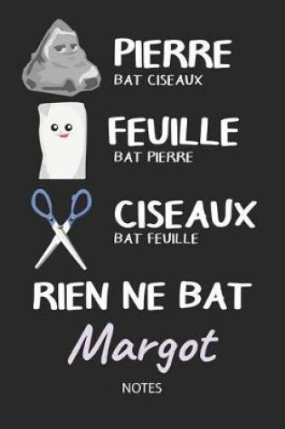 Cover of Rien ne bat Margot - Notes